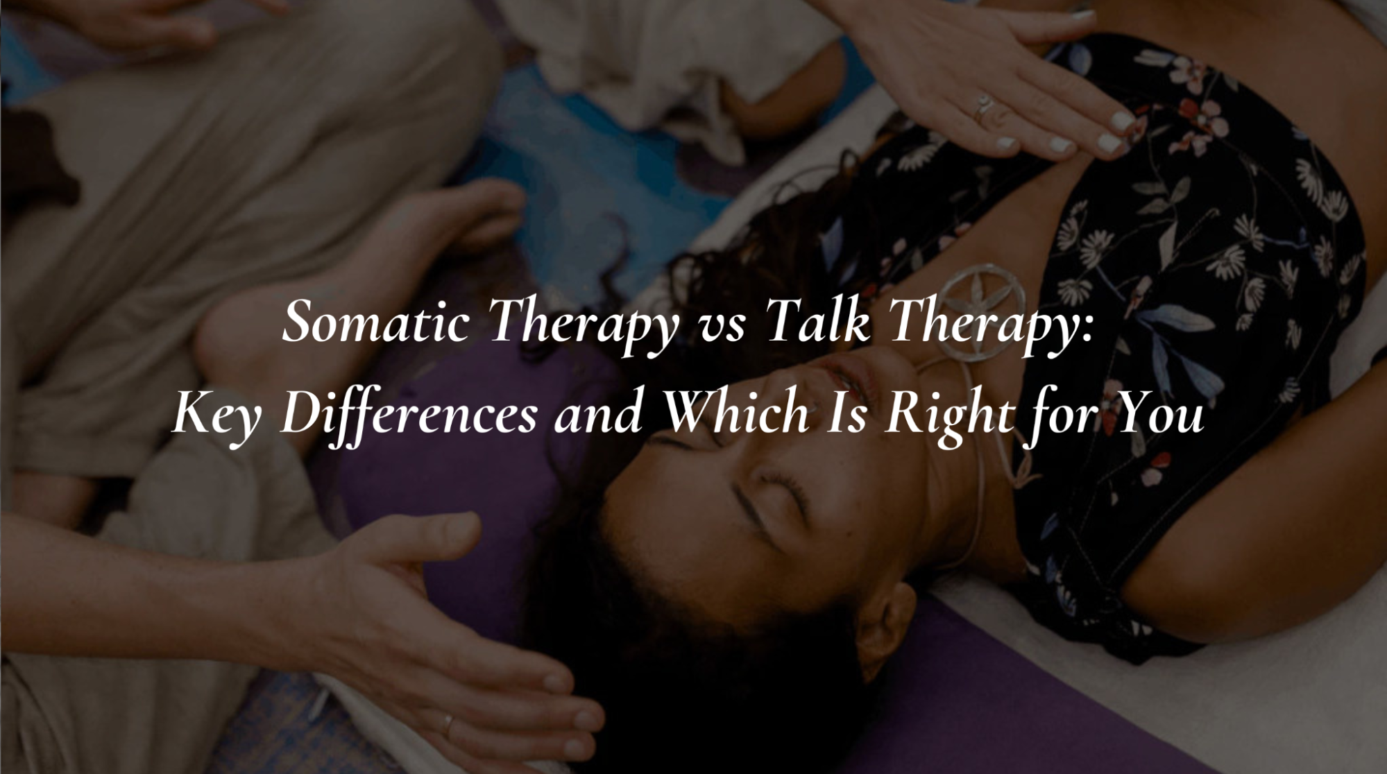 Calming body-based therapy session with somatic therapy vs talk therapy title for emotional healing guidance